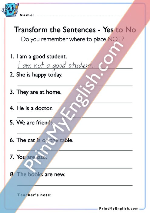 Transform the Sentences - From Positive to Negative