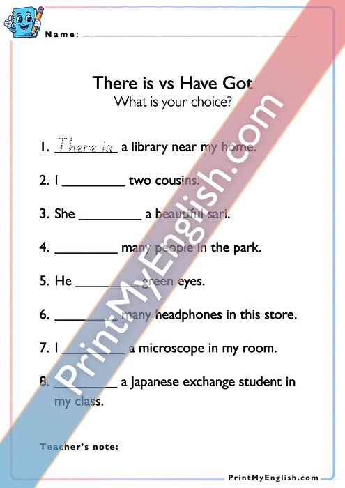 Fill in the Gaps - There is vs Have got