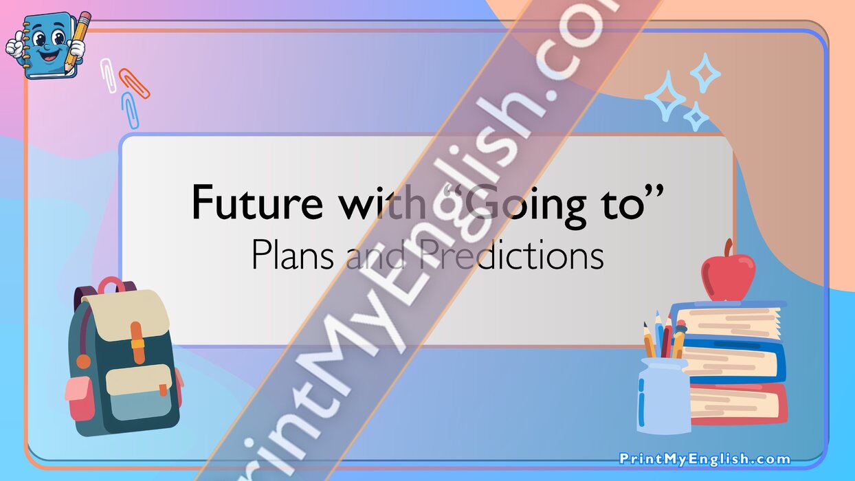 Future with “Going to”