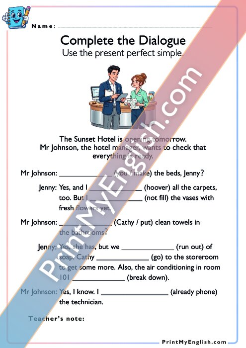Complete the Dialogue - Present Perfect Simple
