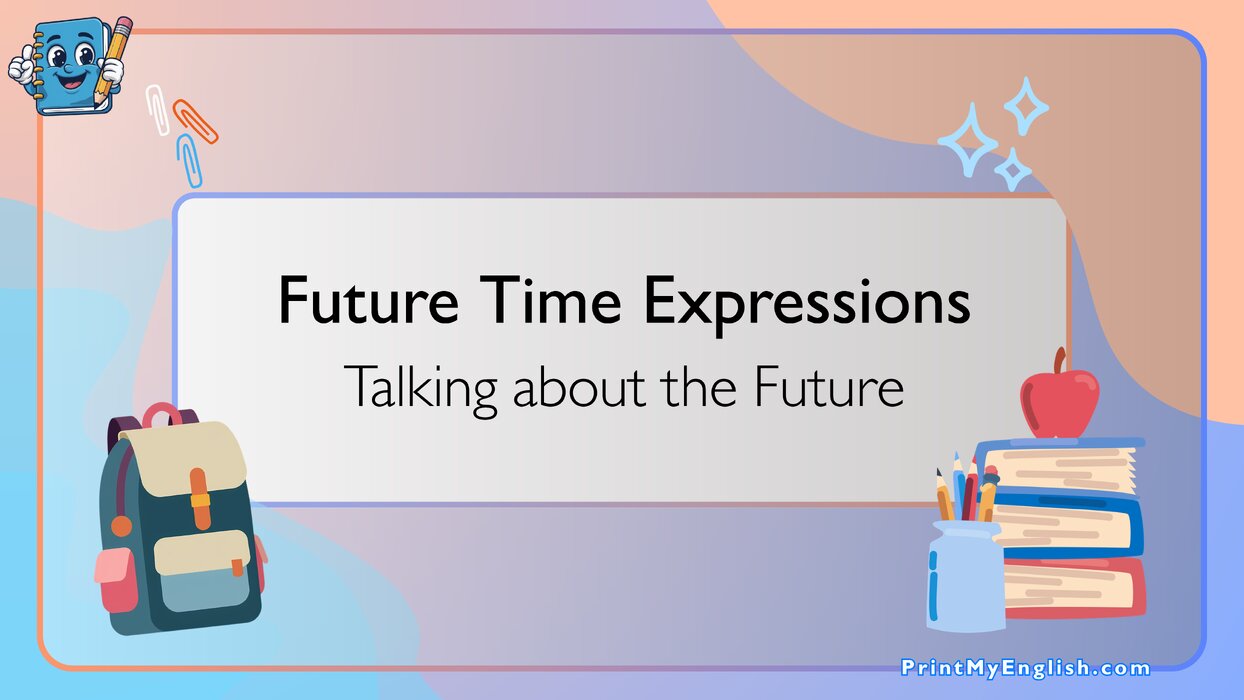 Future Time Expressions