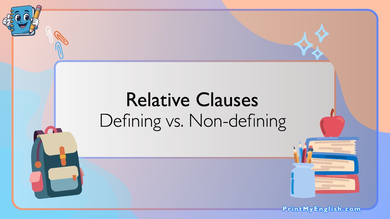 Relative Clauses - Defining vs Non-defining