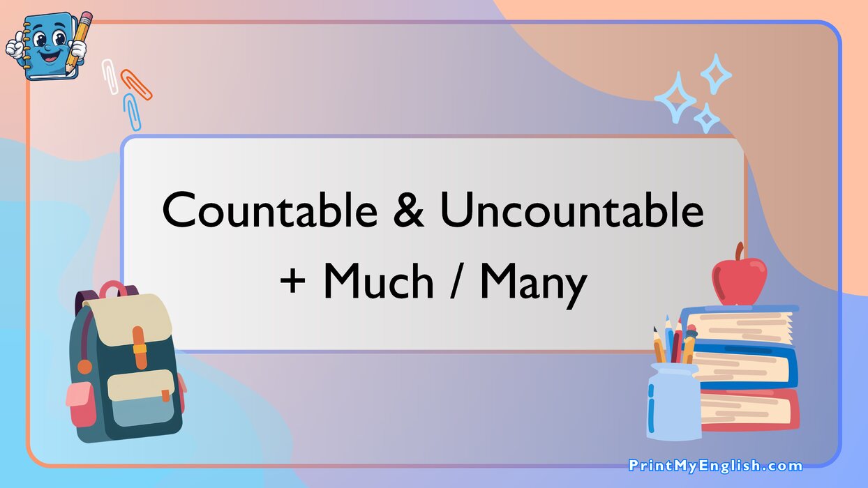 Countable and Uncountable Nouns - Much and Many